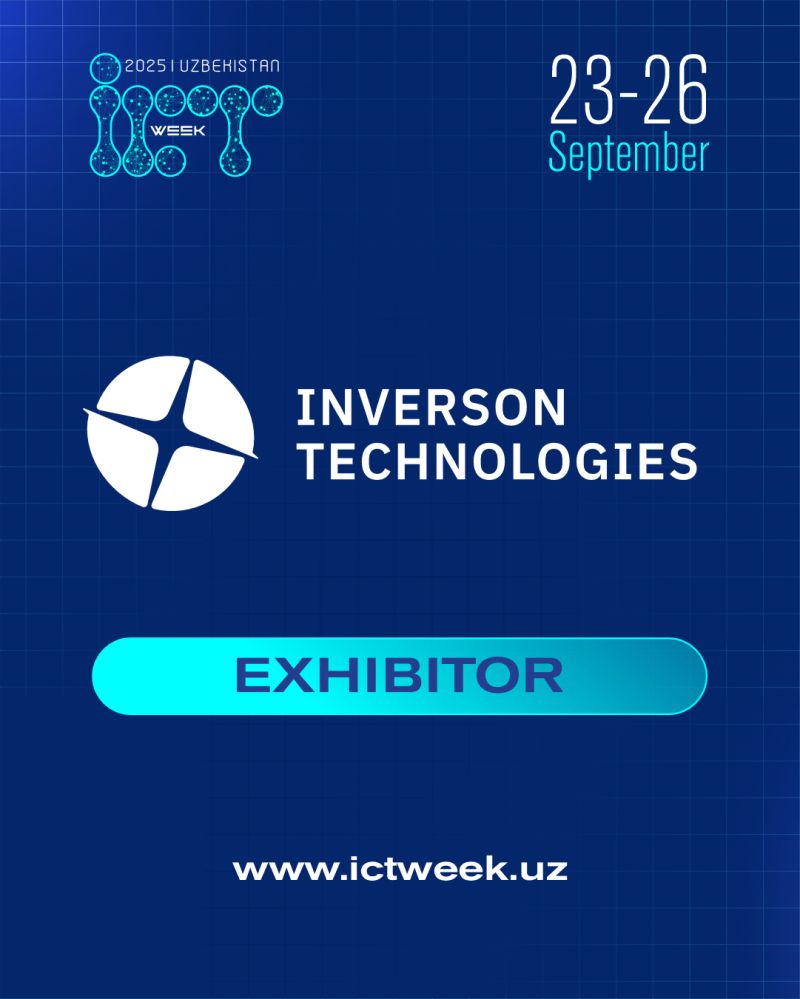 Biz Inverson Technologies SA kompaniyasini ICT Week Uzbekistan 2025 ko‘rgazmasining ishtirokchisi sifatida qabul qilganimizdan faxrlanamiz! 🚀