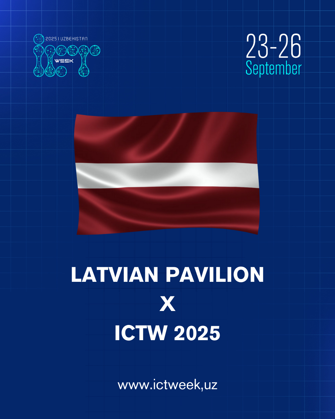 Latviya pavilyoni ICT Week Uzbekistan 2025 da 🚀